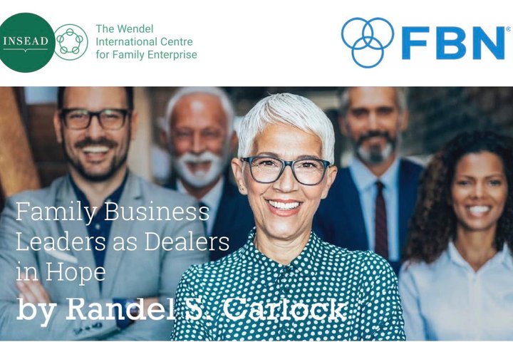 Family Business Leaders as Dealers in Hope