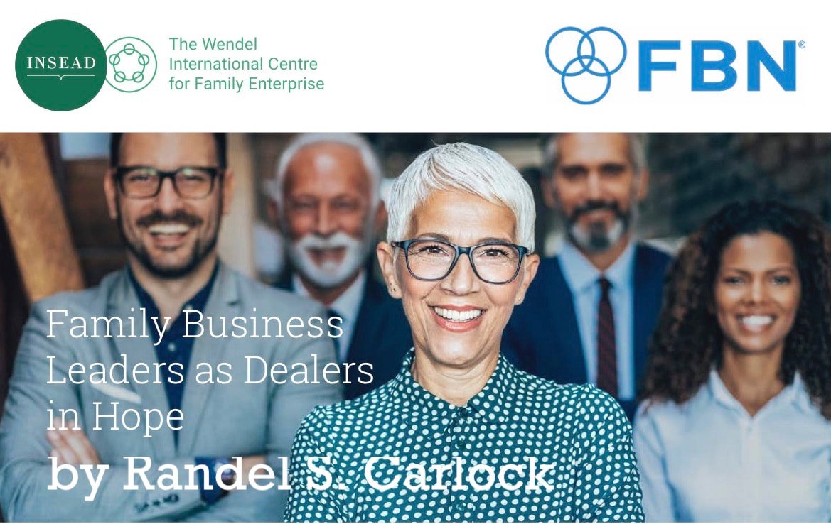 Family Business Leaders as Dealers in Hope
